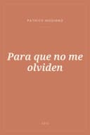 Portada de Para que no me olviden