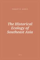 Portada de The Historical Ecology of Southeast Asia