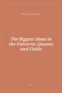 Portada de The Biggest Ideas in the Universe: Quanta and Fields