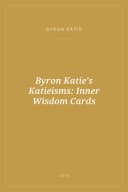 Portada de Byron Katie's Katieisms: Inner Wisdom Cards