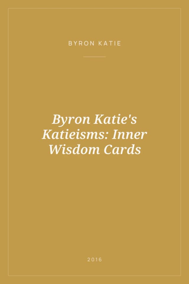 Portada de Byron Katie's Katieisms: Inner Wisdom Cards