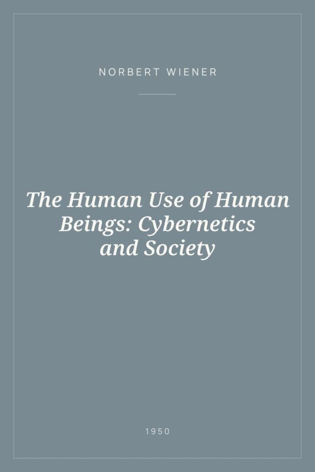 Portada de The Human Use of Human Beings: Cybernetics and Society