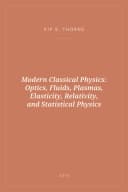Portada de Modern Classical Physics: Optics, Fluids, Plasmas, Elasticity, Relativity, and Statistical Physics