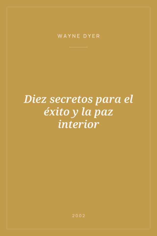 Portada de Diez secretos para el éxito y la paz interior