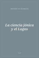 Portada de La ciencia jónica y el Logos