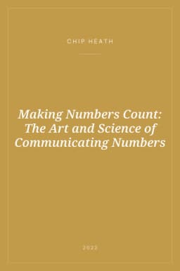 Portada de Making Numbers Count: The Art and Science of Communicating Numbers