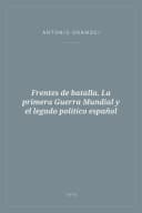 Portada de Frentes de batalla. La primera Guerra Mundial y el legado político español