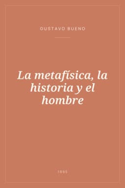 Portada de La metafísica, la historia y el hombre