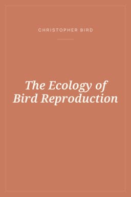 Portada de The Ecology of Bird Reproduction