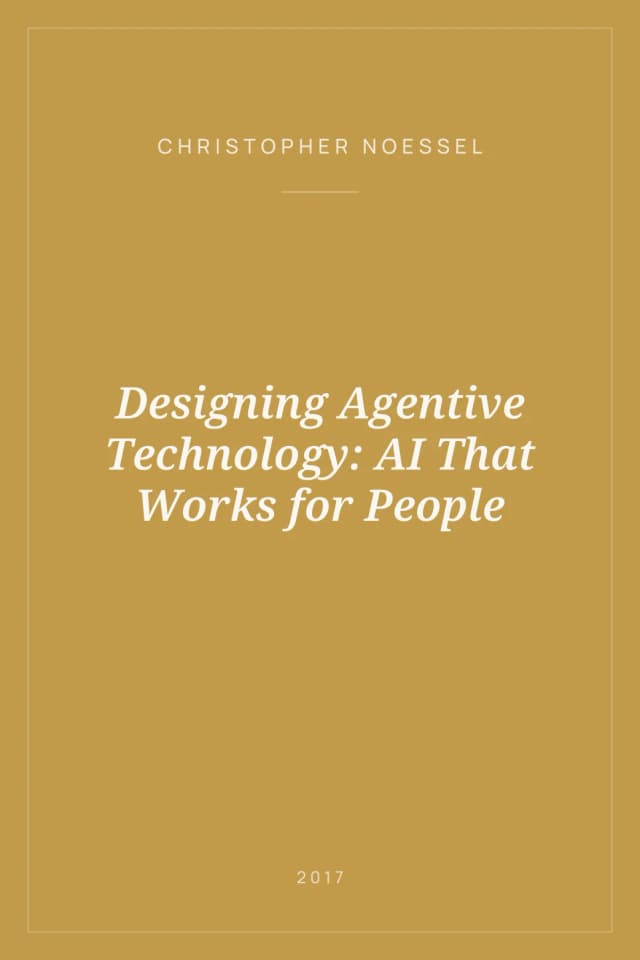 Portada de Designing Agentive Technology: AI That Works for People