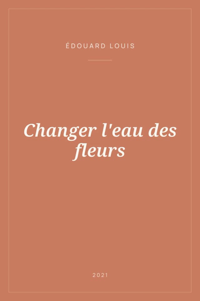 Portada de Changer l'eau des fleurs