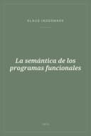 Portada de La semántica de los programas funcionales