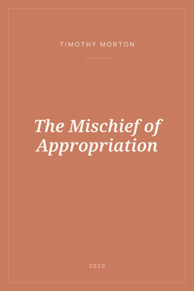 Portada de The Mischief of Appropriation