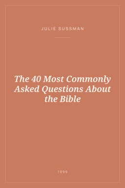 Portada de The 40 Most Commonly Asked Questions About the Bible