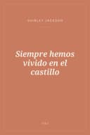 Portada de Siempre hemos vivido en el castillo