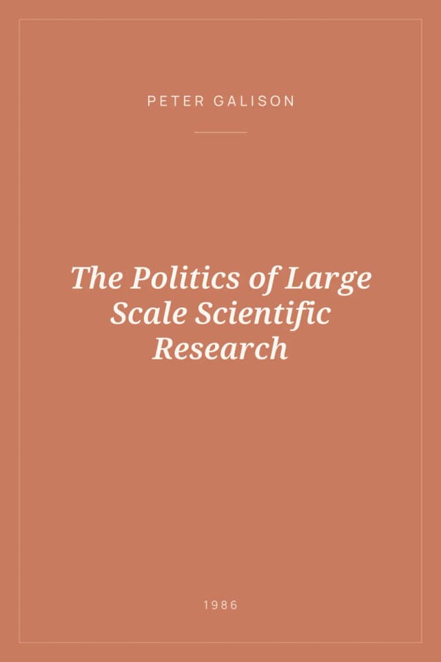 Portada de The Politics of Large Scale Scientific Research