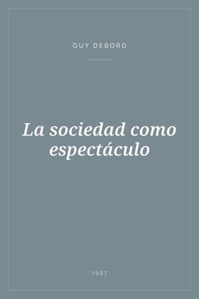 Portada de La sociedad como espectáculo