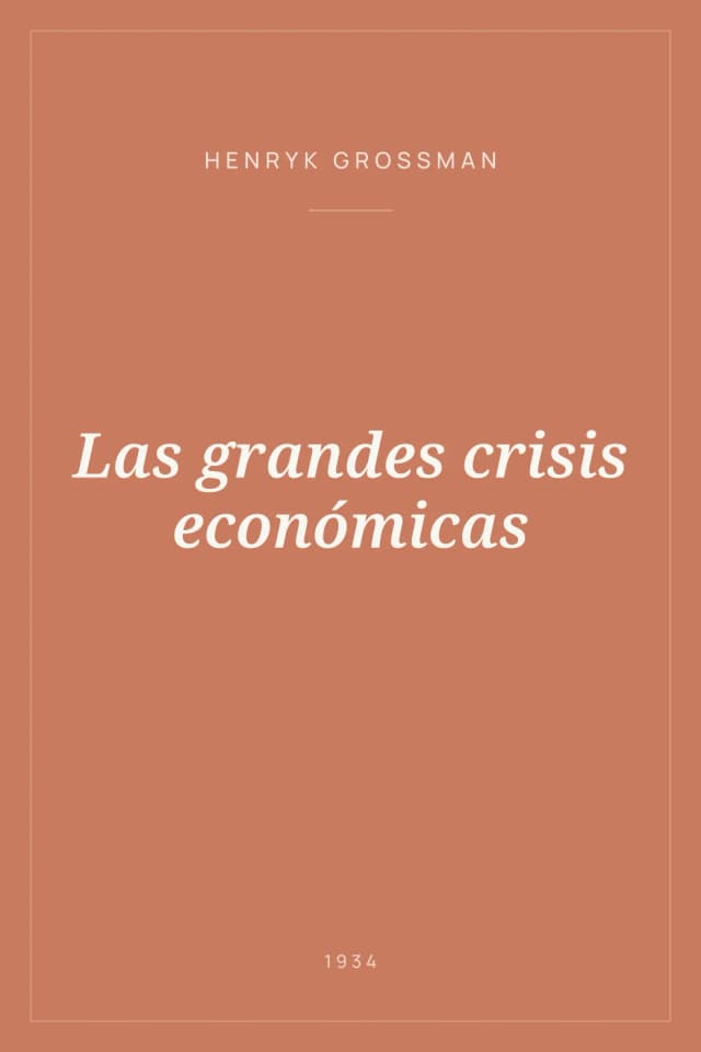 Portada de Las grandes crisis económicas