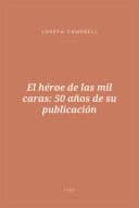 Portada de El héroe de las mil caras: 50 años de su publicación
