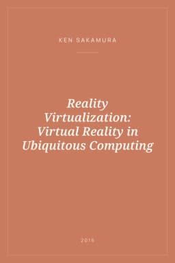 Portada de Reality Virtualization: Virtual Reality in Ubiquitous Computing