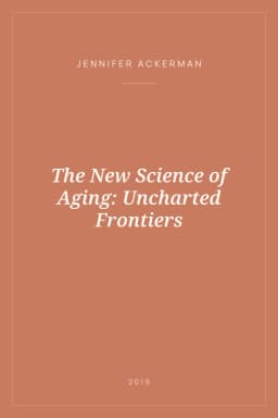 Portada de The New Science of Aging: Uncharted Frontiers