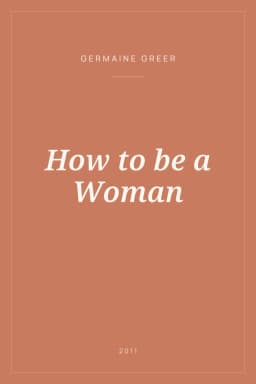 Portada de How to be a Woman