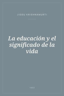 Portada de La educación y el significado de la vida