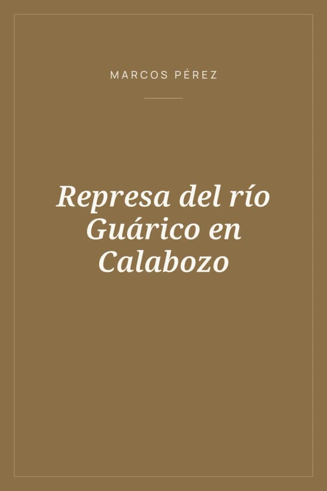 Portada de Represa del río Guárico en Calabozo
