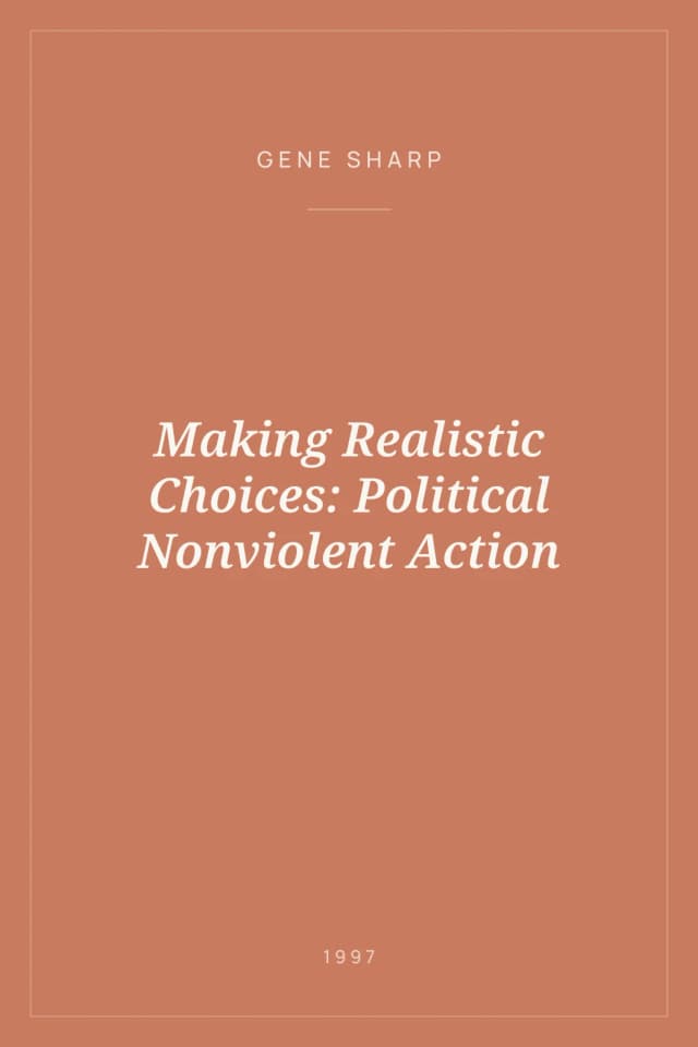 Portada de Making Realistic Choices: Political Nonviolent Action