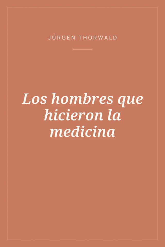 Portada de Los hombres que hicieron la medicina
