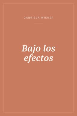 Portada de Bajo los efectos