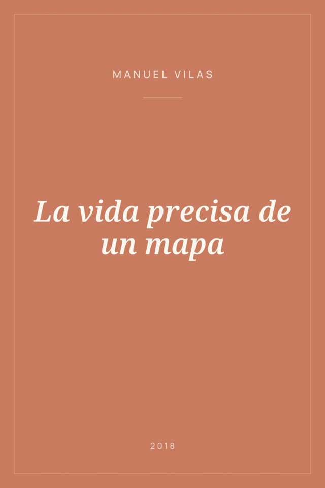 Portada de La vida precisa de un mapa