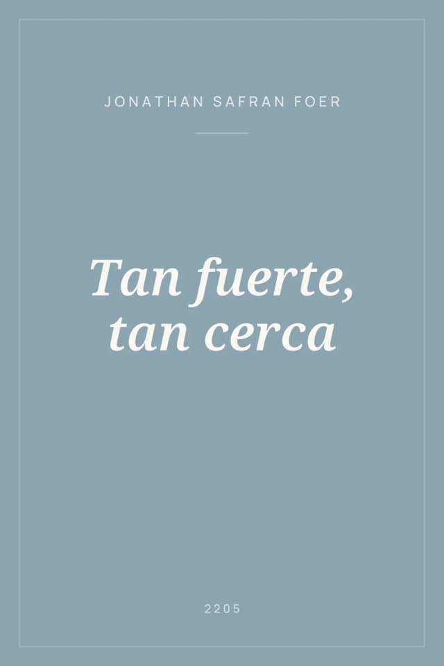 Portada de Tan fuerte, tan cerca
