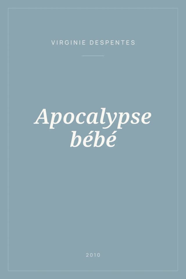Portada de Apocalypse bébé