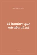 Portada de El hombre que miraba al sol