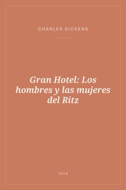 Portada de Gran Hotel: Los hombres y las mujeres del Ritz