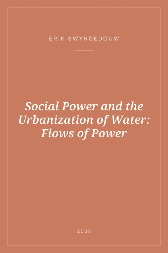 Portada de Social Power and the Urbanization of Water: Flows of Power