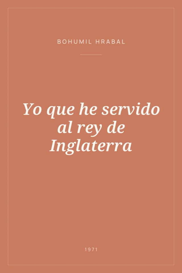 Portada de Yo que he servido al rey de Inglaterra