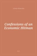 Portada de Confessions of an Economic Hitman