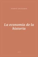 Portada de La economía de la historia