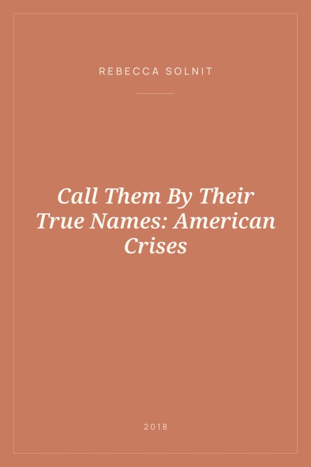 Portada de Call Them By Their True Names: American Crises