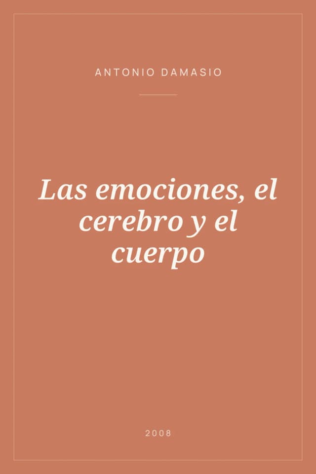 Portada de Las emociones, el cerebro y el cuerpo