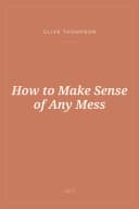 Portada de How to Make Sense of Any Mess