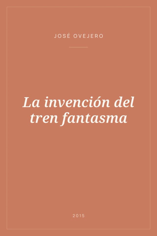Portada de La invención del tren fantasma