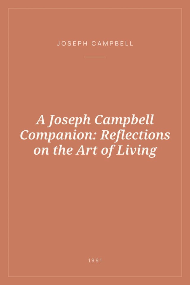 Portada de A Joseph Campbell Companion: Reflections on the Art of Living