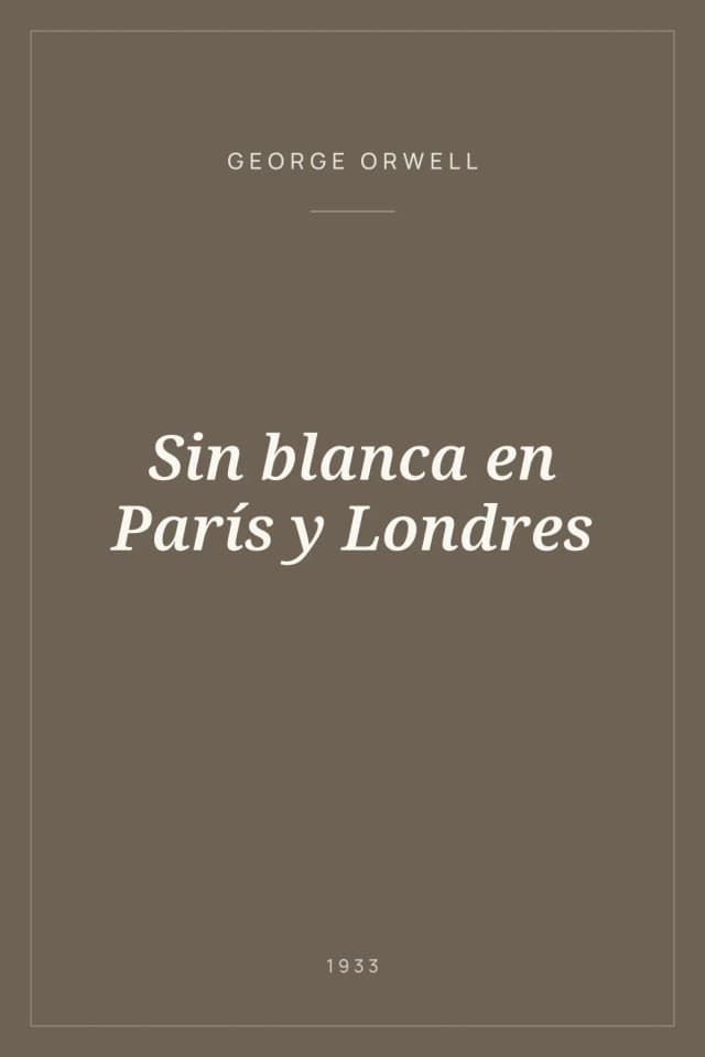 Portada de Sin blanca en París y Londres
