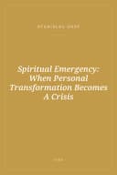 Portada de Spiritual Emergency: When Personal Transformation Becomes A Crisis