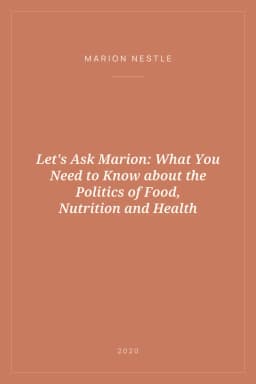 Portada de Let's Ask Marion: What You Need to Know about the Politics of Food, Nutrition and Health