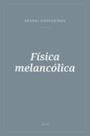 Portada de Física melancólica