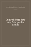 Portada de Un poco triste pero más feliz que los demás